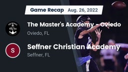 Recap: The Master's Academy - Oviedo vs. Seffner Christian Academy 2022