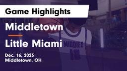 Middletown  vs Little Miami  Game Highlights - Dec. 16, 2023