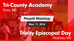 Matchup: Tri-County Academy vs. Trinity Episcopal Day  2016