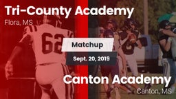Matchup: Tri-County Academy vs. Canton Academy  2019