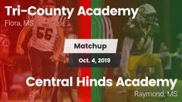 Matchup: Tri-County Academy vs. Central Hinds Academy  2019