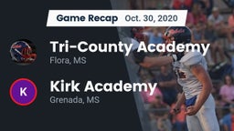 Recap: Tri-County Academy  vs. Kirk Academy  2020