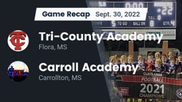 Recap: Tri-County Academy  vs. Carroll Academy  2022