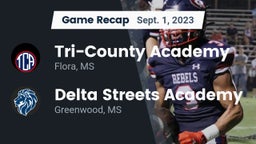 Recap: Tri-County Academy  vs. Delta Streets Academy 2023
