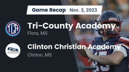 Recap: Tri-County Academy  vs. Clinton Christian Academy  2023
