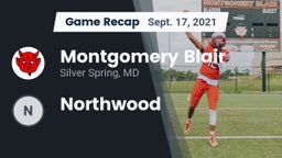 Recap: Montgomery Blair  vs. Northwood 2021