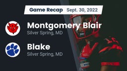 Recap: Montgomery Blair  vs. Blake  2022