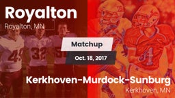 Matchup: Royalton vs. Kerkhoven-Murdock-Sunburg  2017