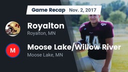 Recap: Royalton  vs. Moose Lake/Willow River  2017