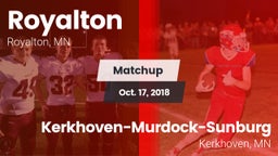 Matchup: Royalton vs. Kerkhoven-Murdock-Sunburg  2018