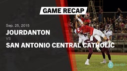 Recap: Jourdanton  vs. San Antonio Central Catholic  2015