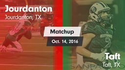 Matchup: Jourdanton vs. Taft  2016