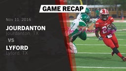 Recap: Jourdanton  vs. Lyford  2016