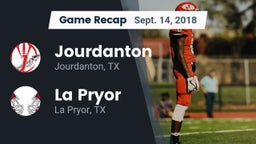 Recap: Jourdanton  vs. La Pryor  2018