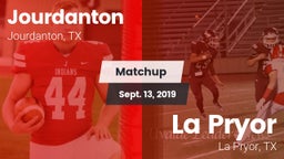 Matchup: Jourdanton vs. La Pryor  2019
