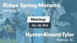 Matchup: Ridge Spring-Monetta vs. Hunter-Kinard-Tyler  2016