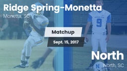 Matchup: Ridge Spring-Monetta vs. North  2017