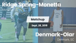 Matchup: Ridge Spring-Monetta vs. Denmark-Olar  2018