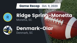 Recap: Ridge Spring-Monetta  vs. Denmark-Olar  2020