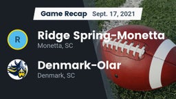 Recap: Ridge Spring-Monetta  vs. Denmark-Olar  2021