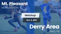 Matchup: Mt. Pleasant vs. Derry Area 2017