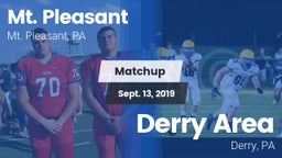 Matchup: Mt. Pleasant vs. Derry Area 2019
