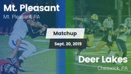Matchup: Mt. Pleasant vs. Deer Lakes  2019