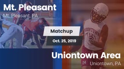 Matchup: Mt. Pleasant vs. Uniontown Area  2019