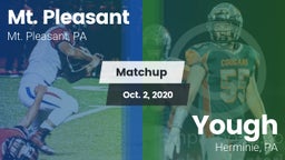 Matchup: Mt. Pleasant vs. Yough  2020