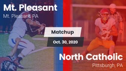 Matchup: Mt. Pleasant vs. North Catholic  2020