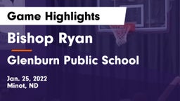 Bishop Ryan  vs Glenburn Public School Game Highlights - Jan. 25, 2022