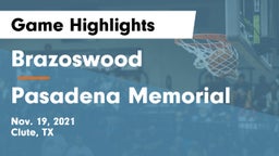 Brazoswood  vs Pasadena Memorial  Game Highlights - Nov. 19, 2021