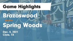 Brazoswood  vs Spring Woods  Game Highlights - Dec. 4, 2021