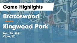 Brazoswood  vs Kingwood Park  Game Highlights - Dec. 28, 2021