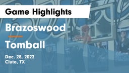 Brazoswood  vs Tomball  Game Highlights - Dec. 28, 2022