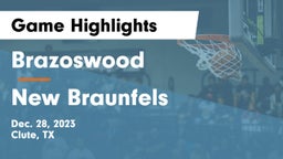 Brazoswood  vs New Braunfels  Game Highlights - Dec. 28, 2023