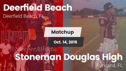 Matchup: Deerfield Beach vs. Stoneman Douglas High 2016