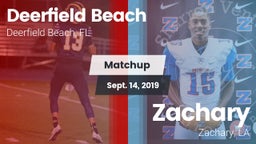 Matchup: Deerfield Beach vs. Zachary  2019