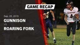Recap: Gunnison  vs. Roaring Fork 2015
