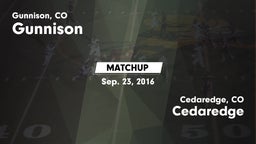 Matchup: Gunnison vs. Cedaredge  2016