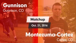 Matchup: Gunnison vs. Montezuma-Cortez  2016