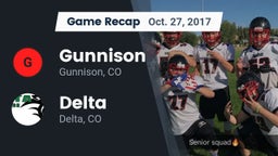 Recap: Gunnison  vs. Delta  2017