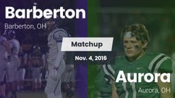 Matchup: Barberton vs. Aurora  2016