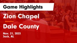 Zion Chapel  vs Dale County  Game Highlights - Nov. 21, 2023