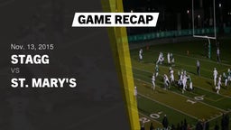 Recap: Stagg  vs. St. Mary's  2015