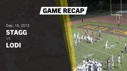 Recap: Stagg  vs. Lodi  2015