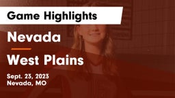 Nevada  vs West Plains  Game Highlights - Sept. 23, 2023