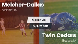 Matchup: Melcher-Dallas vs. Twin Cedars  2019