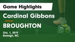 Cardinal Gibbons  vs BROUGHTON  Game Highlights - Oct. 1, 2019