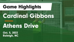 Cardinal Gibbons  vs Athens Drive Game Highlights - Oct. 5, 2022
